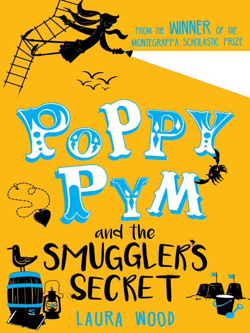 Title details for Poppy Pym and the Smuggler's Secret by Laura Wood - Available